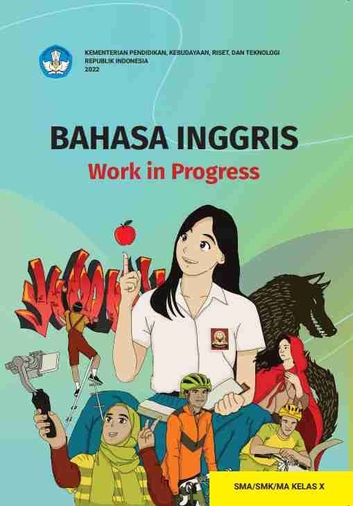Bahasa Inggris: Work in Progress untukSMA/SMK/MA Kelas X