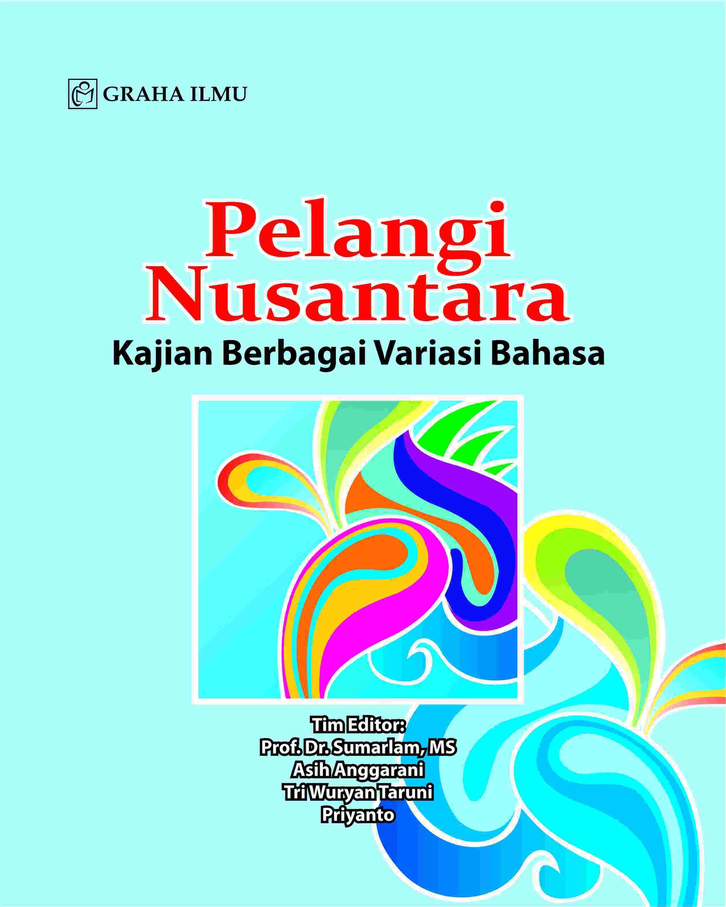 Pelangi Nusantara; Kajian Berbagai Variasi Bahasa