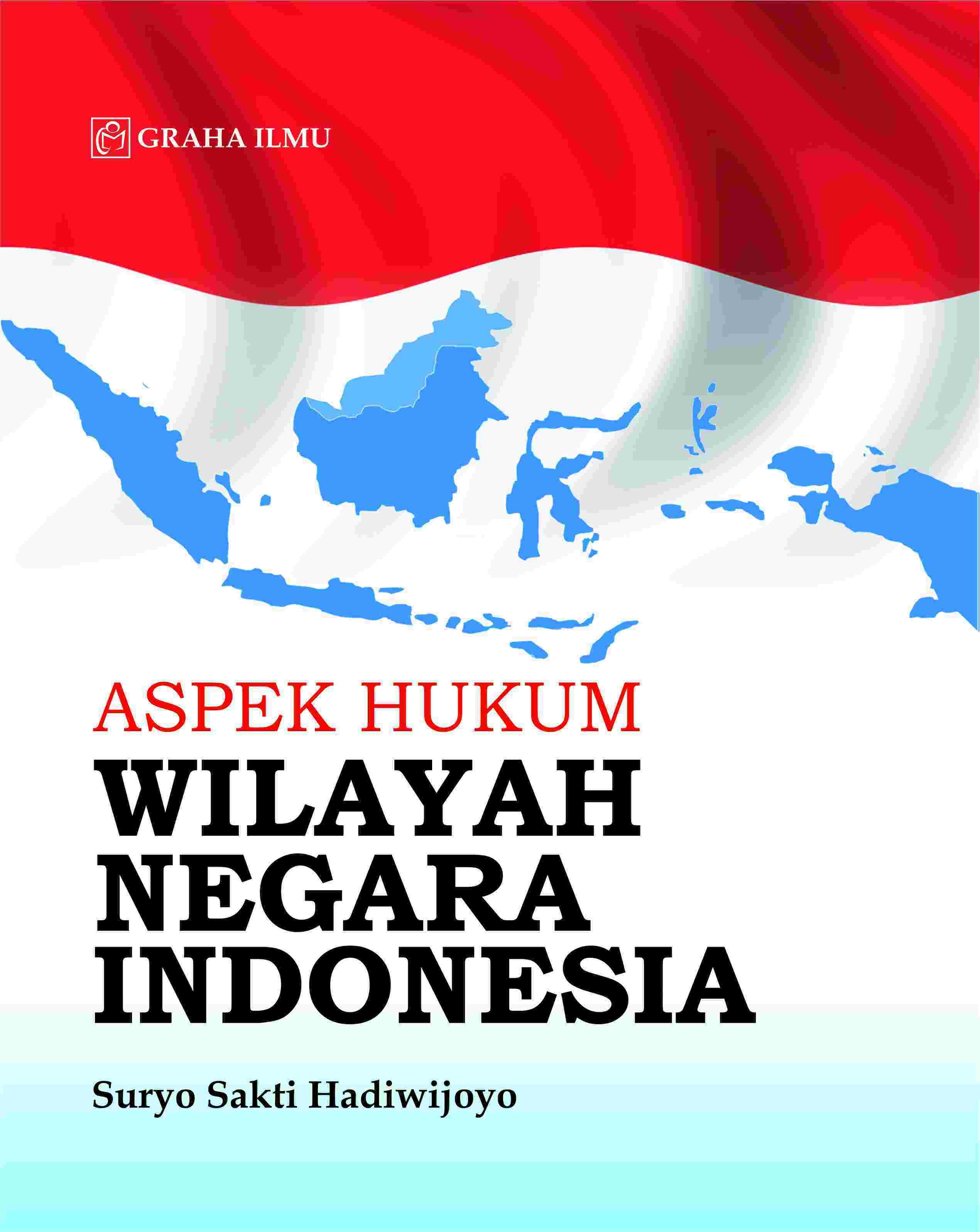Aspek Hukum Wilayah Negara Indonesia
