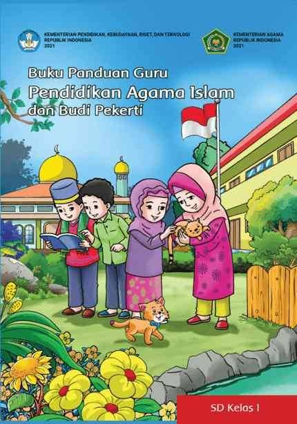 Buku Panduan Guru Pendidikan Agama Islam dan Budi Pekerti untuk SD Kelas I 