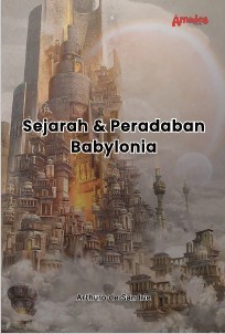 Sejarah &amp; Peradaban Babylonia
