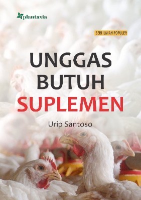 Unggas Butuh Suplemen