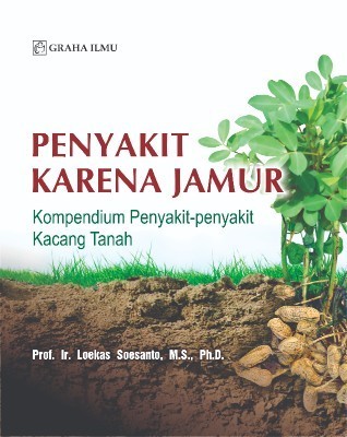 Penyakit Karena Jamur; Kompendium Penyakit-penyakit Kacang Tanah