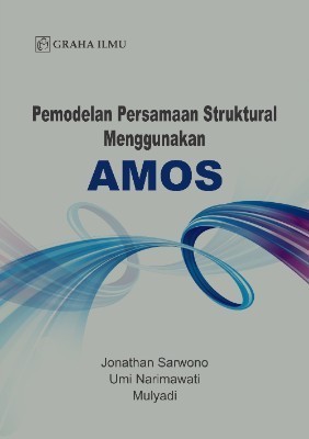 Pemodelan Persamaan Struktural Menggunakan AMOS