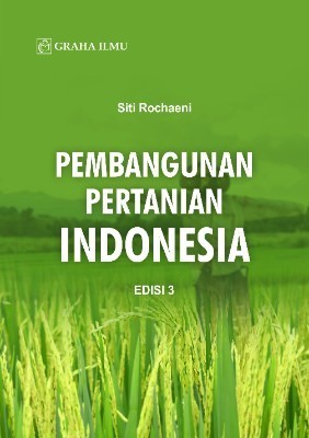 Pembangunan Pertanian Indonesia Edisi 3