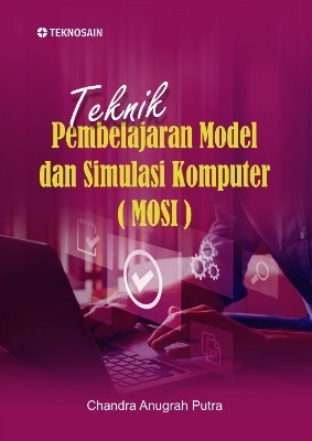 Teknik Pembelajaran Model dan Simulasi Komputer (MOSI)