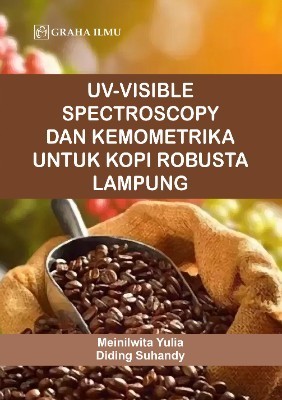 UV-Visible Spectroscopy dan Kemometrika untuk Kopi Robusta Lampung