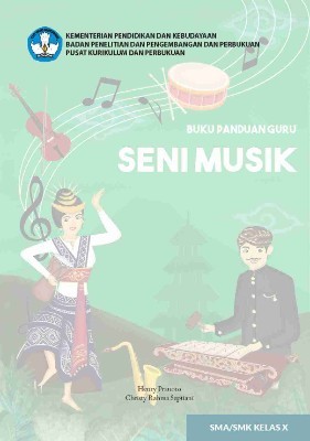 Buku Panduan Guru Seni Musik untuk SMA/SMK Kelas X