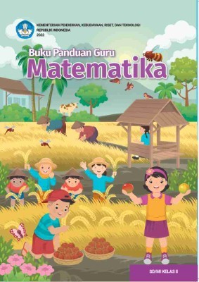 Buku Panduan Guru Matematika untuk Sekolah Dasar Kelas II – Volume 2