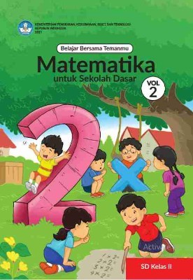 Belajar Bersama Temanmu Matematika untuk Sekolah Dasar Kelas II – Volume 2