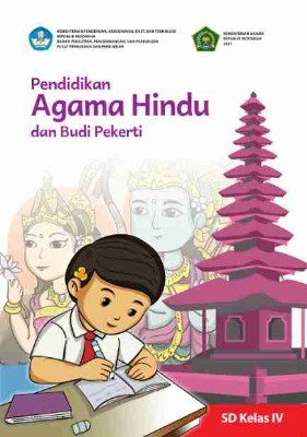Pendidikan Agama Hindu dan Budi Pekerti untuk SD Kelas IV