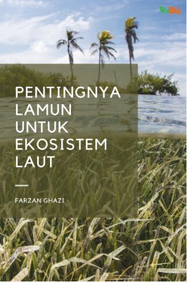 Pentingnya Lamun untuk Ekosistem Laut