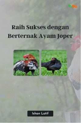 Raih Sukses dengan Berternak Ayam Joper
