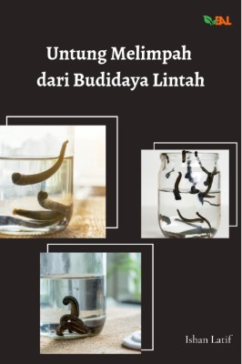 Untung Melimpah dari Budidaya Lintah