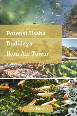 Potensi Usaha Budidaya Ikan Air Tawar