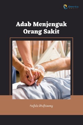 Adab Menjenguk Orang Sakit