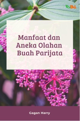 Manfaat dan Aneka Olahan Buah Parijata