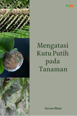 Mengatasi Kutu Putih Pada Tanaman