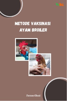 Metode Vaksinasi Ayam Broiler