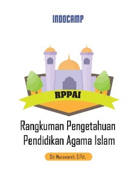RPPAI (rangkuman pengetahuan pendidikan agama islam)