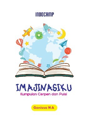 Kumpulan cerpen dan puisi: imajinasiku 