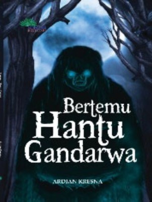 Bertemu hantu gandarwa