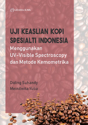 Uji Keaslian Kopi Spesialti Indonesia Menggunakan UV-Visible Spectroscopy dan Metode Kemometrika