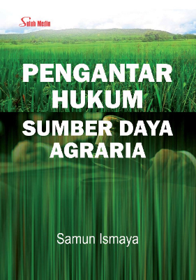 Pengantar Hukum Sumber Daya Agraria