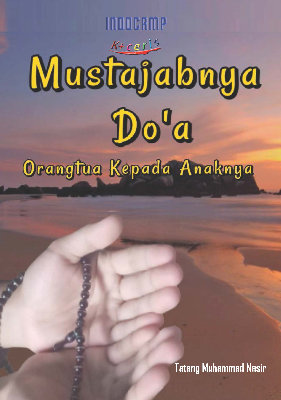 Mustajabnya Do'a Orangtua Kepada Anaknya