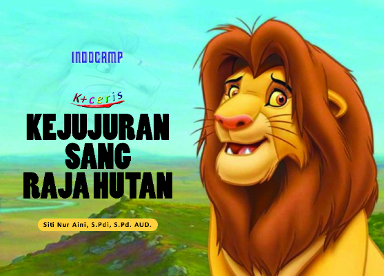 Kejujuran Sang Raja Hutan