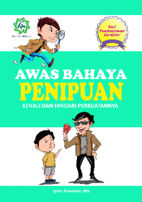 Seri Pembentukan Karakter AWAS BAHAYA PENIPUAN