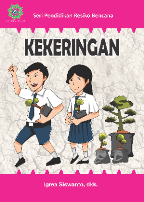 Seri Pendidikan Resiko Bencana KEKERINGAN