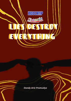 Lies Destroy Everything