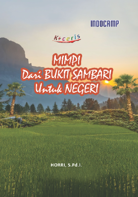 Mimpi dari Bukit Sambari untuk Negeri