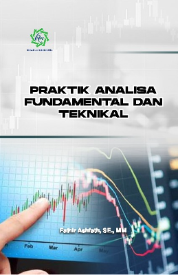 Praktik Analisa Fundamental dan Teknikal