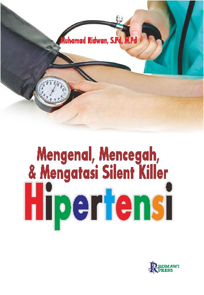 Mengenal, mencegah, mengatasi silent killer Hipertensi