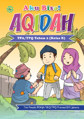 AKU BISA AQIDAH TPA-TPQ TAHUN 2