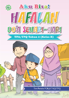 AKU BISA HAFALAN DOA SEHARI-HARI TPA-TPQ TAHUN 2