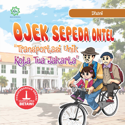 Ojek Sepeda Ontel &quot;Transportasi Unik Kota Tua Jakarta&quot;