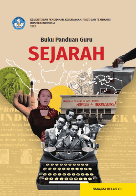 Buku Panduan Guru SEJARAH untuk SMA/MA Kelas XII