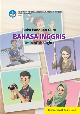 Buku Panduan Guru Bahasa Inggris Tingkat Lanjut: Train of Thoughts untuk SMA Kelas XII