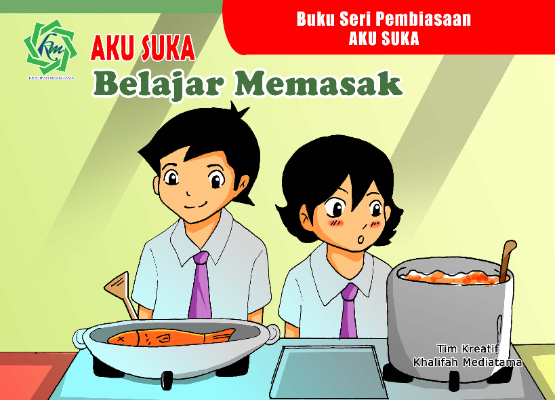 Aku Suka Belajar Memasak