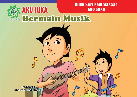 Aku Suka Bermain Musik