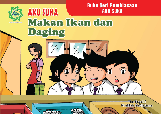 Aku Suka Makan Ikan Dan Daging