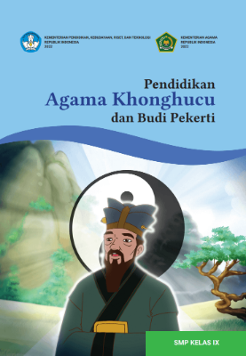 Pendidikan Agama Khonghucu dan BudiPekerti untuk SMP Kelas IX