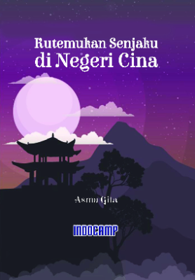 Kutemukan senjaku di negeri Cina