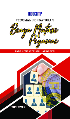 Pedoman Pengaturan Biaya Mutasi Pegawai Pada Kementrian Luar Negeri