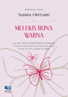 Antologi Puisi &quot;Melukis Rona Warna&quot;
