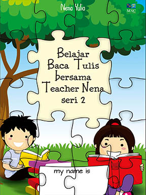 Belajar Baca Tulis Bersama Teacher Nena Jilid 2