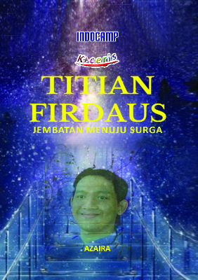 Titian Firdaus - Jembatan Menuju Surga
